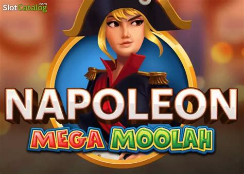 Napoleon Mega Moolah Slot Review .